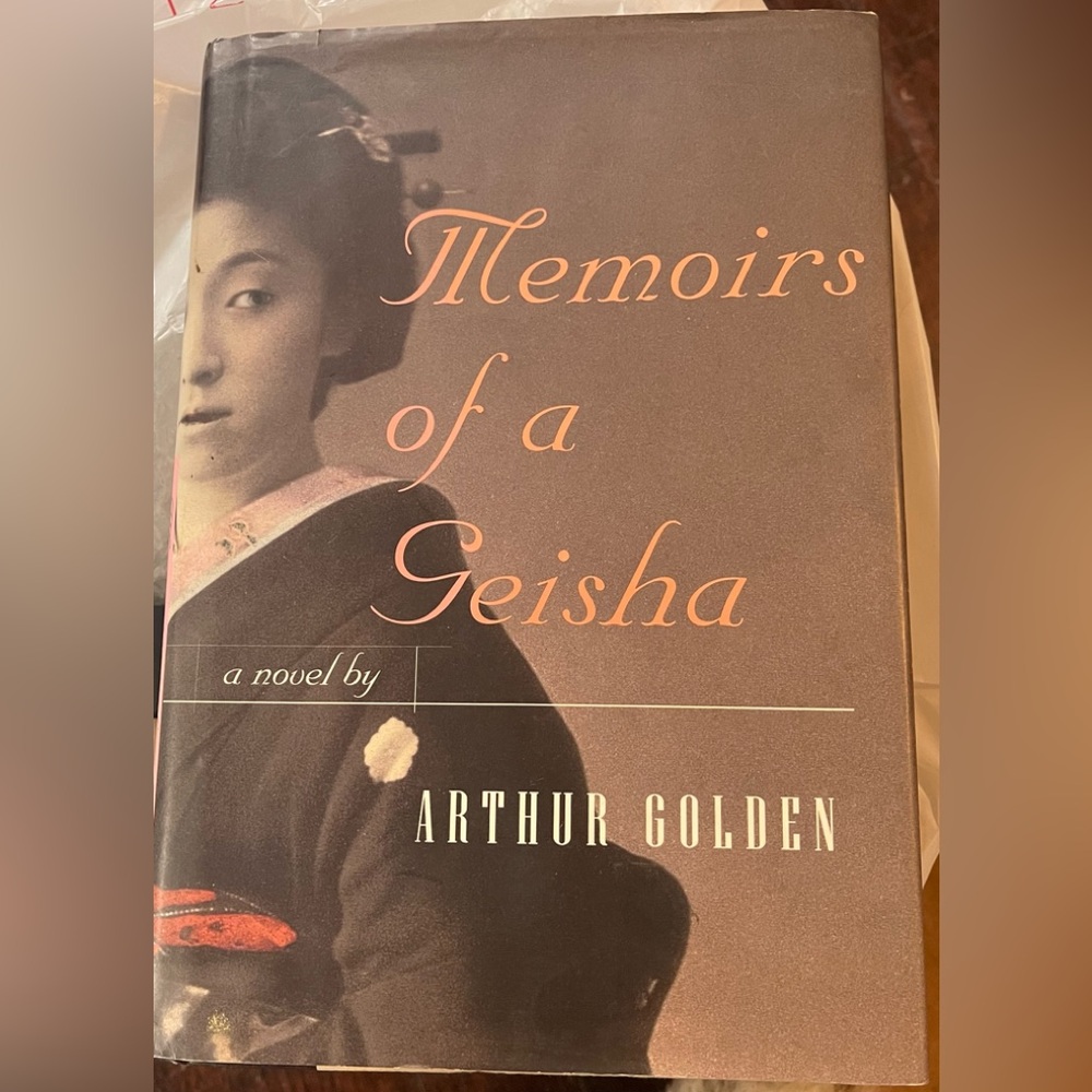 VTG Memoirs of a Geisha by Arthur Golden Book Hard Cover!